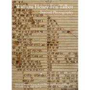William Henry Fox Talbot : Beyond Photography by Edited by Mirjam Brusius, Katrina Dean, and Chitra Ramalingam; With essays by Katrina Dean, Eleanor Robson, Mirjam Brusius, Graham Smith, Larry J. Schaaf, SimonSchaffer, Herta Wolf, Vered Maimon, Anne Secord, Chitra Ramalingam, and June Barrow-Green, 9780300179347