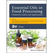 Essential Oils in Food Processing: Chemistry, Safety and Applications by Bagher Hashemi, Seyed Mohammed; Mousavi Khaneghah, Amin; de Souza Sant'Ana, Anderson, 9781119149347