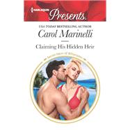 Claiming His Hidden Heir by Marinelli, Carol, 9781335419347