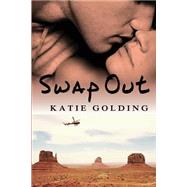 Swap Out by Golding, Katie, 9781502959348