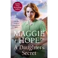 A Daughter's Secret by Hope, Maggie, 9781785039348