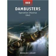 Dambusters Operation Chastise 1943 by Dildy, Doug; Gerrard, Howard; Kozik, Mariusz, 9781846039348
