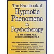 Handbook Of Hypnotic Phenomena In Psychotherapy by Edgette,John H., 9781138869349