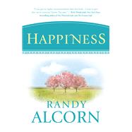 Happiness by Alcorn, Randy, 9781414389349