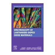 Spectroscopy of Lanthanide Doped Oxide Materials by Dhoble, S. J.; Pawade, Vijay B.; Swart, Hendrik; Chopra, Vibha, 9780081029350