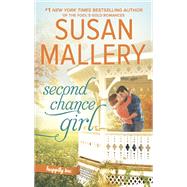 Second Chance Girl by Mallery, Susan, 9780373799350