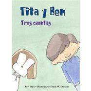 Tita y Ben by Ries, Lori; Dormer, Frank W., 9781570919350