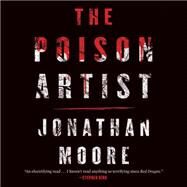 The Poison Artist by Moore, Jonathan; Daniels, Luke, 9781622319350