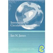 Introduction to Circulating Atmospheres by James, Ian N., 9780521429351