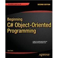 Beginning C# Object-oriented Programming by Clark, Dan, 9781430249351