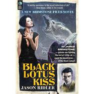 Black Lotus Kiss by Ridler, Jason, 9781597809351