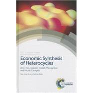 Economic Synthesis of Heterocycles by Wu, Xiano-feng; Beller, Matthias, 9781849739351