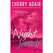 Night Secrets: A Novel by Adair, Cherry, 9780345509352