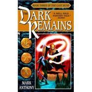 The Dark Remains by ANTHONY, MARK, 9780553579352