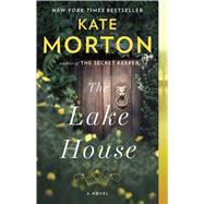 The Lake House A Novel by Morton, Kate, 9781451649352