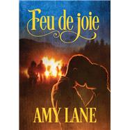 Feu de Joie (Translation) by Ambre, Marie; Lane, Amy, 9781640809352