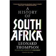 A History of South Africa by Thompson, Leonard; Berat, Lynn, 9780300189353