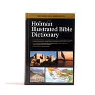 Holman Illustrated Bible Dictionary by Brand, Chad; Mitchell, Eric; Holman Reference Editorial Staff, 9780805499353