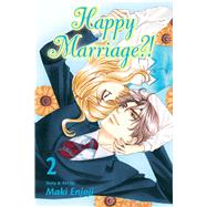 Happy Marriage?!, Vol. 2 by Enjoji, Maki, 9781421559353