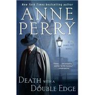 Death with a Double Edge A Daniel Pitt Novel by Perry, Anne, 9780593159354