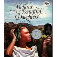 Mufaro's Beautiful Daughters by Steptoe, John, 9780688129354