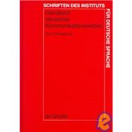 Handbuch Deutscher Kommunikationsverben by Von Harras, Gisela; Winkler, Edeltraud; Sabine, Erb; Proost, Kristel, 9783110179354