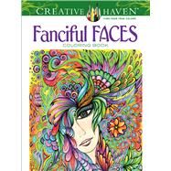 Creative Haven Fanciful Faces Coloring Book by Adatto, Miryam, 9780486779355