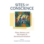 Sites of Conscience by Elisabeth Punzi, Linda Steele, 9780774869355