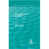 Routledge Revivals: The Concept of Socialism (1975) by Parekh; Bhikhu, 9781138569355