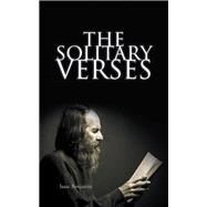 The Solitary Verses by Benjamin, Isaac, 9781504939355