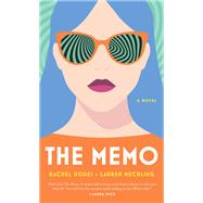 The Memo by Rachel Dodes; Lauren Mechling, 9780063319356