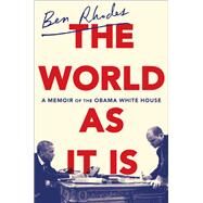 The World as It Is by RHODES, BEN, 9780525509356