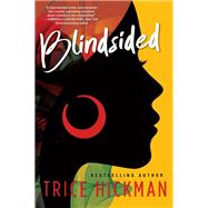 Blindsided by Hickman, Trice, 9781496709356
