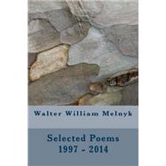 Walter William Melnyk by Melnyk, Walter William, 9781505469356