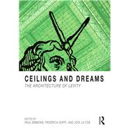 Ceilings and Dreams by Emmons, Paul; Goffi, Federica; La Coe, Jodi, 9781138479357