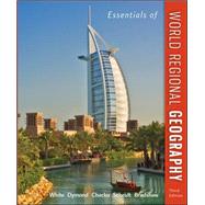 Essentials of World Regional Geography by White, George; Dymond, Joseph; Chacko, Elizabeth; Scheidt, Justin; Bradshaw, Michael, 9780073369358