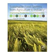 Sustainable Food Systems from Agriculture to Industry by Galanakis, Charis Michel, 9780128119358