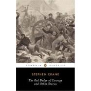 The Red Badge of Courage and Other Stories by Crane, Stephen (Author); Scharnhorst, Gary (Editor/introduction); Scharnhorst, Gary (Notes by), 9780143039358