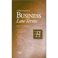 A Handbook of Business Law Terms by Garner, Bryan A.; Schultz, David W., 9780314239358