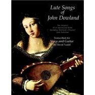Lute Songs of John Dowland The Original First and Second Books Including Dowland's Original Lute Tablature by Dowland, John, 9780486299358