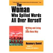 The Woman Who Spilled Words All over Herself by Daniell, Rosemary, 9780571199358
