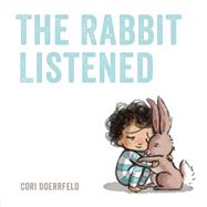 The Rabbit Listened by Doerrfeld, Cori, 9780735229358