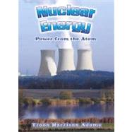 Nuclear Energy by Adams, Troon Harrison, 9780778729358