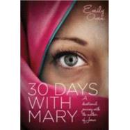 30 Days With Mary by Owen, Emily, 9781860249358