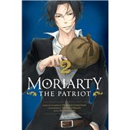 Moriarty the Patriot, Vol. 2 by Takeuchi, Ryosuke; Miyoshi, Hikaru; Doyle, Sir Arthur Conan, 9781974719358