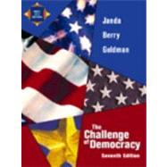 Challenge of Democracy by Janda, Kenneth; Berry, Jeffrey M.; Goldman, Jerry, 9780618259359