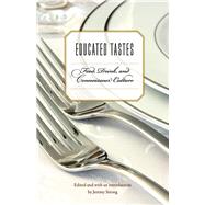 Educated Tastes by Strong, Jeremy, 9780803219359