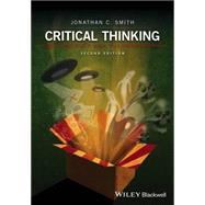 Critical Thinking Pseudoscience and the Paranormal by Smith, Jonathan C., 9781119029359