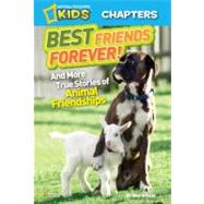 National Geographic Kids Chapters: Best Friends Forever And More True Stories of Animal Friendships by SHIELDS, AMY, 9781426309359
