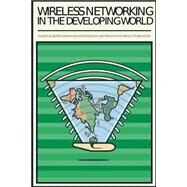 Wireless Networking in the Developing World: Black and White Version by Butler, Jane S., 9781484039359